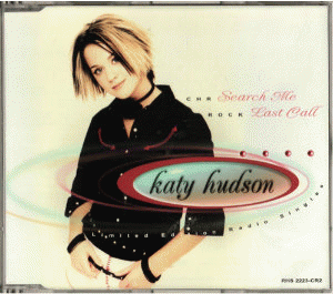 Katy Hudson : Search Me - Last Call (Limited Edition Radio Singles)